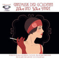 Tanzmusik Der Goldenen 20: Tanzmusik Der Goldenen 20 - CD