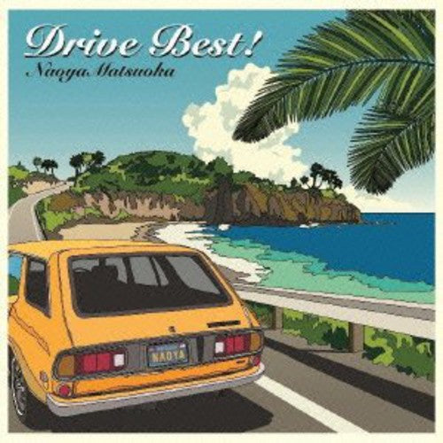 Naoya Matsuoka: Drive Best! - CD