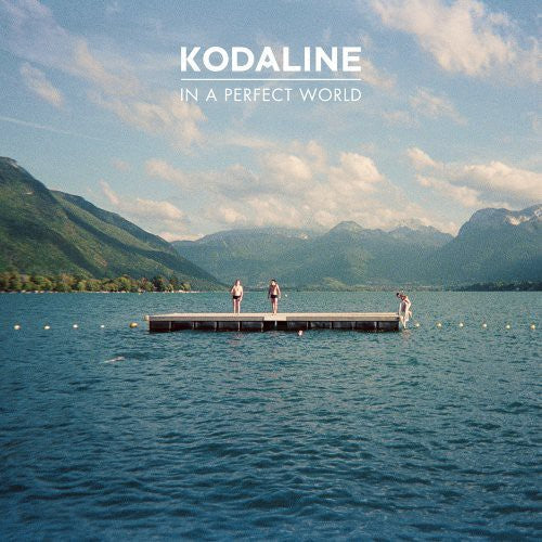 Kodaline: In a Perfect World [ Vinyl ]