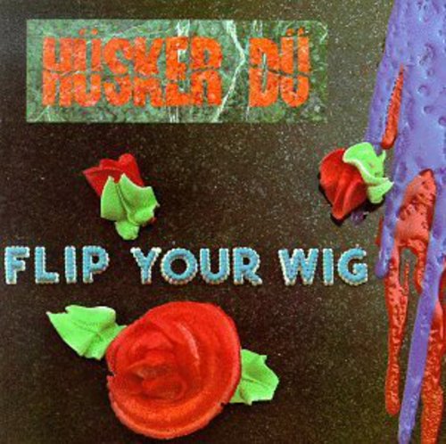 Hüsker Dü: Flip Your Wig [ Vinyl ]