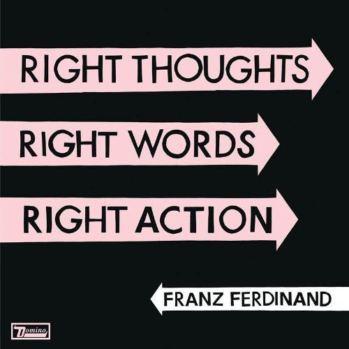 Franz Ferdinand: Right Thoughts, Right Words, Right Action [ Vinyl ]