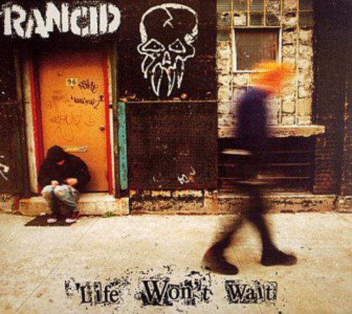 Rancid: Life Won't Wait [ Vinyl ]