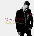 Bryan Popin: You Can Make It - Compact Disc