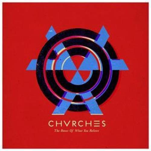 Chvrches: Bones of What You Believe [ Vinyl ]