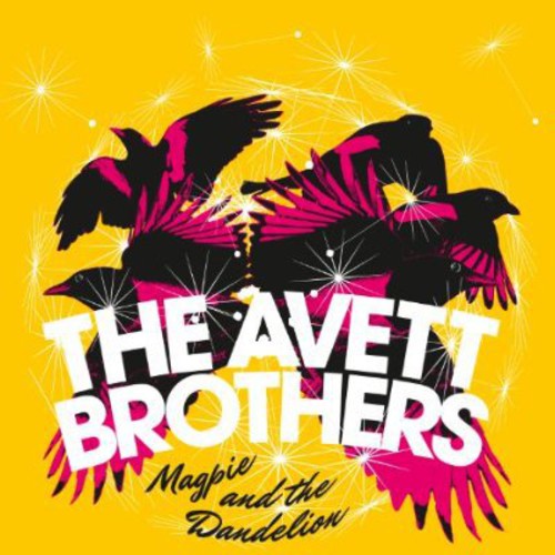 The Avett Brothers: Magpie & the Dandelion [ Vinyl ]