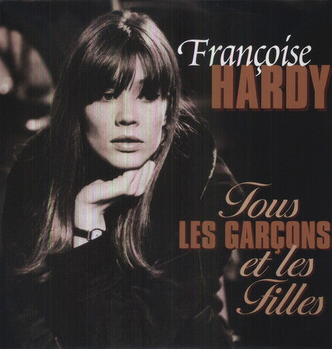 Hardy Francoise: Tous Les Garcons Et Les Filles [ Vinyl ]
