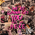 Pink Cigar: We're Gonna Get You Out of Here - Compact Disc