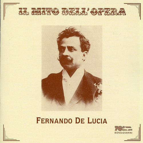 Fernando de Lucia: Lohengrin / la Traviata / Faust / Carmen - Compact Disc