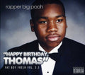 Rapper Big Pooh: Fat Boy Fresh Volume 3.5: Happy Birthday Thomas - Compact Disc