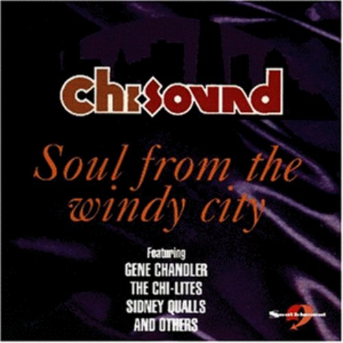 Various Artists: Chi Sound: Soul From The Windy City - CD