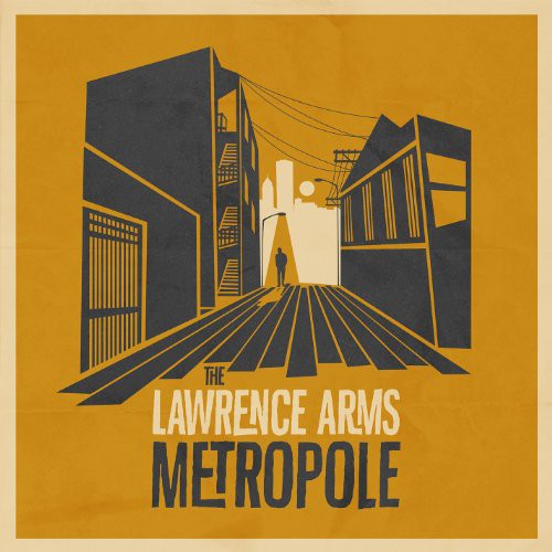 The Lawrence Arms: Metropole [ Vinyl ]