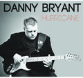 Danny Bryant: Hurricane - Compact Disc