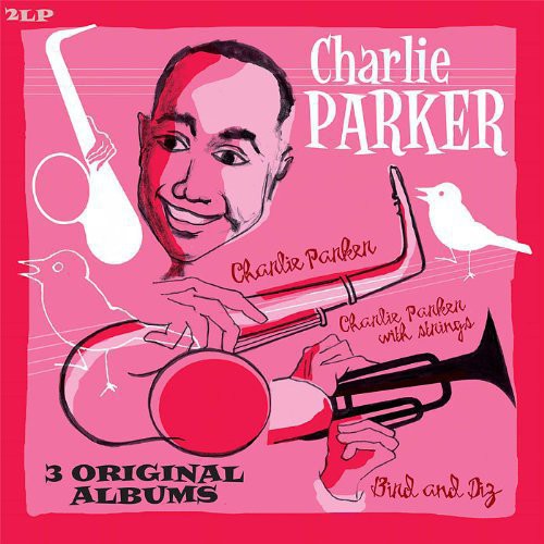 Charlie Parker: Bird and Diz + Charlie Parker + Charlie Parker Wit [ Vinyl ]