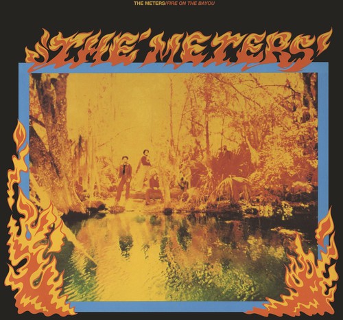 The Meters: Fire on the Bayou [ Vinyl ]