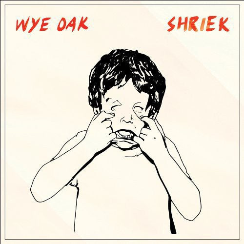 Wye Oak: Shriek [ Vinyl ]