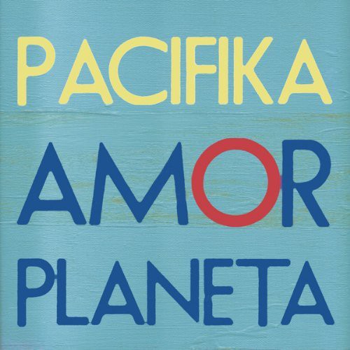 Pacifika: Amor Planeta - CD