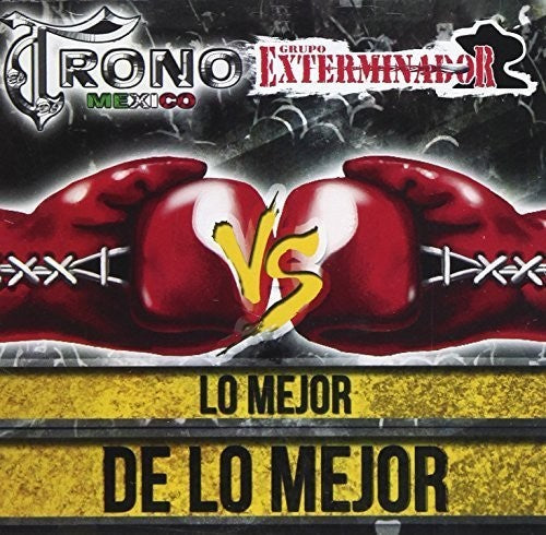 El Trono de México: Lo Mejor de Lo Mejor - CD