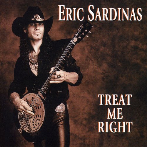 Eric Sardinas: Treat Me Right - Compact Disc