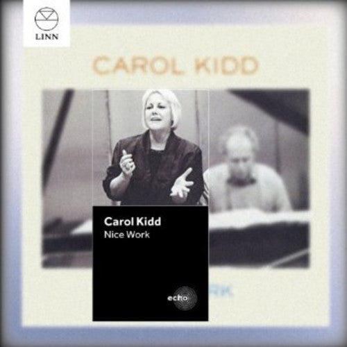 Carol Kidd: Nice Work - CD