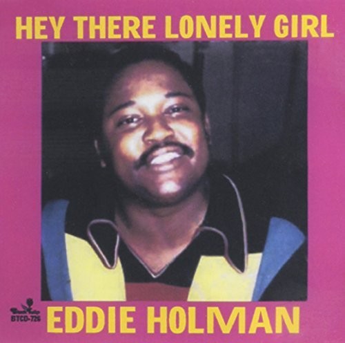 Eddie Holman: Hey There Lonely Girl / Best Of-14 Cuts - CD