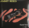 Jimmy Reed: Found Love  / Vinyl Record