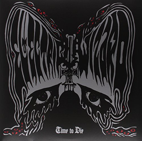 Electric Wizard: Time To Die [ Vinyl ]