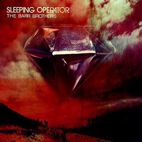 The Barr Brothers: Sleeping Operator [ Vinyl ]
