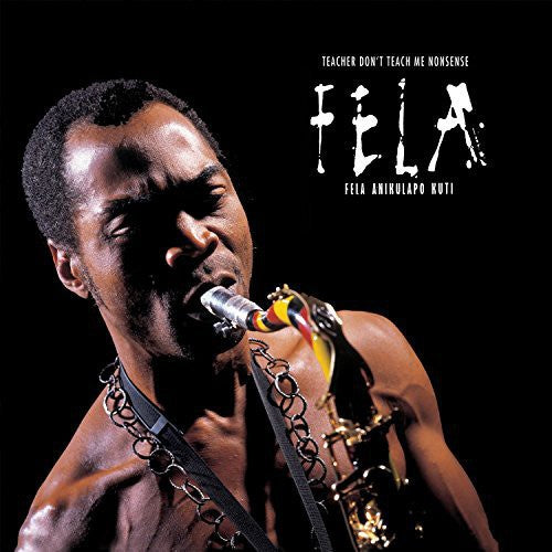Fela Kuti: Teacher Don't Teach Me Nonsense [ Vinyl ]