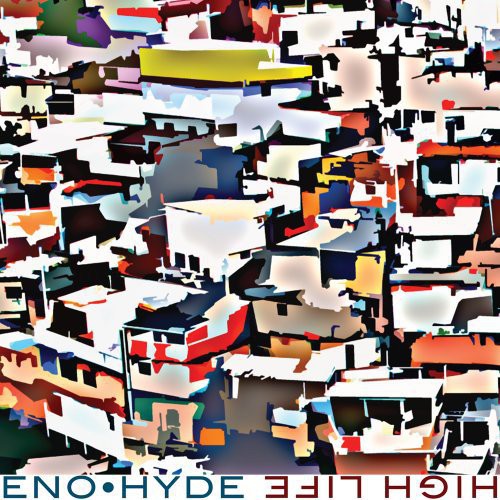Eno & Hyde: High Life [ Vinyl ]