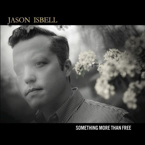 Jason Isbell: Something More Than Free [ Vinyl ]