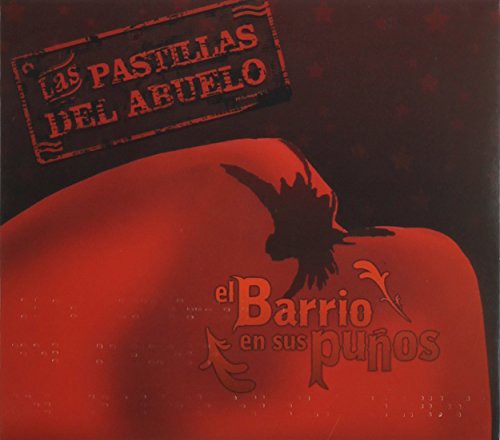 Pastillas Del Abuelo Las: El Barrio en Sus Punos - CD