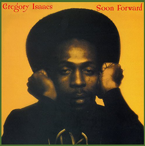 Gregory Isaacs: Soon Forward [ Vinyl ]