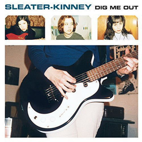 Sleater-Kinney: Dig Me Out [ Vinyl ]