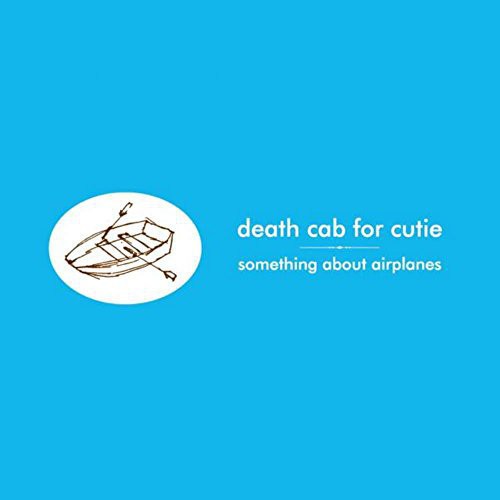 Death Cab for Cutie: Something About Airplanes [ Vinyl ]