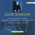 Arensky / Tchaikovsky / Shostakovich / Shukow: Igor Shukow Conducts Works for STR Orch By Arensky - Compact Disc