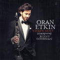 Oran Etkin: What's New? - Reimagining Benny Goodman - CD