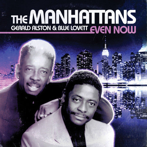 The Manhattans: Even Now - CD