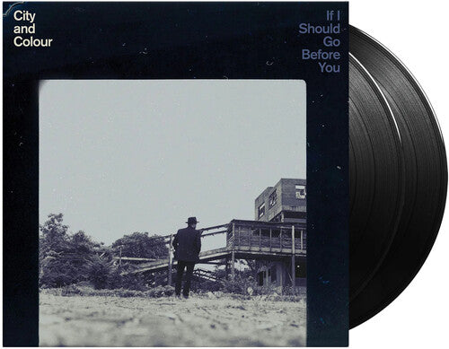 City and Colour: If I Should Go Before You [ Vinyl ]