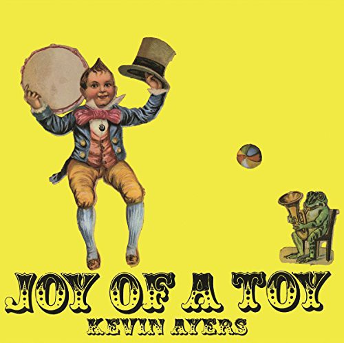 Kevin Ayers: Joy of a Toy [ Vinyl ]