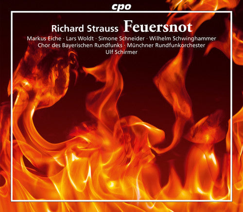 Strauss, R. / Eiche / Woldt / Schneider: Feuersnot - Compact Disc