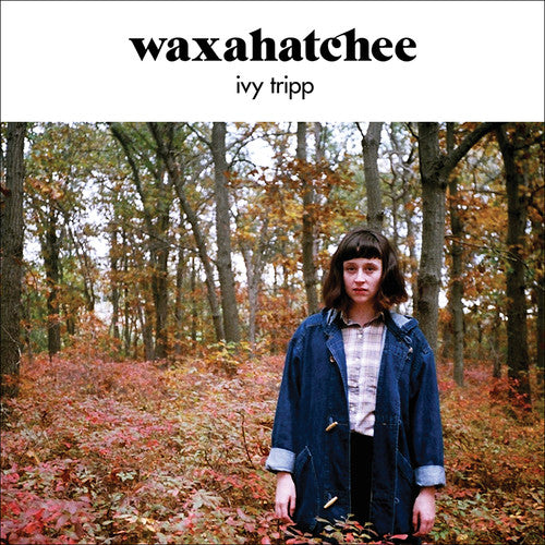 Waxahatchee: Ivy Tripp [ Vinyl ]