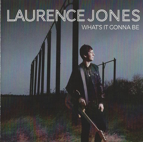 Laurence Jones: What's It Gonna Be - Compact Disc
