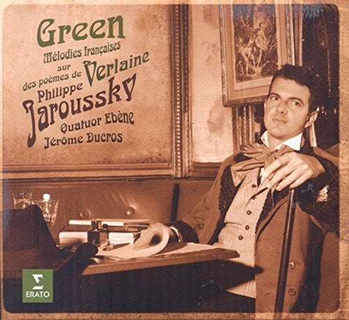 Jaroussky, Philippe / Quatuor Ebene: Green: Melodies Francaises - Compact Disc