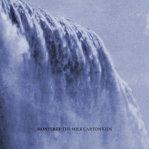 The Milk Carton Kids: Monterey [ Vinyl ]