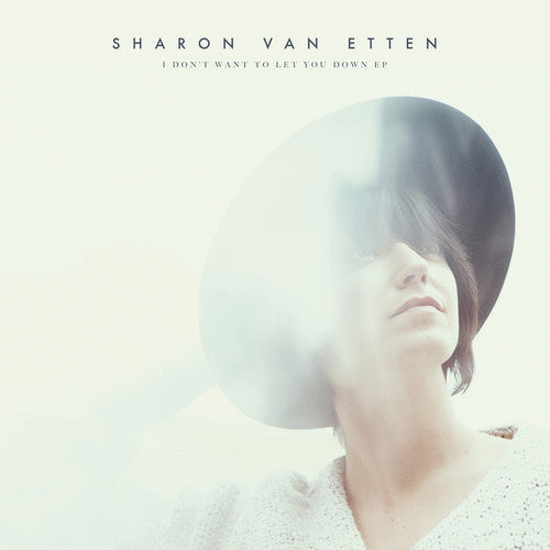 Sharon Van Etten: I Don't Want to Let You Down [ Vinyl ]