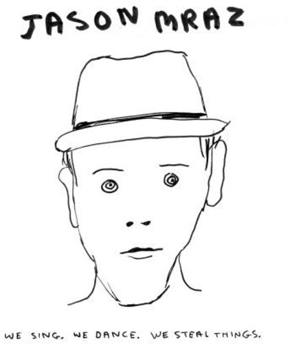 Jason Mraz: We Sing We Dance We Steal Things [ Vinyl ]