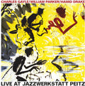 William Parker: Live at Jazzwerkstatt Peitz - CD