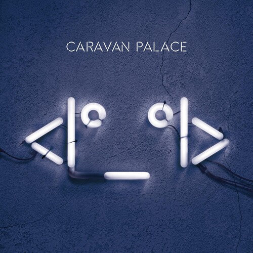 Caravan Palace: Robot [ Vinyl ]