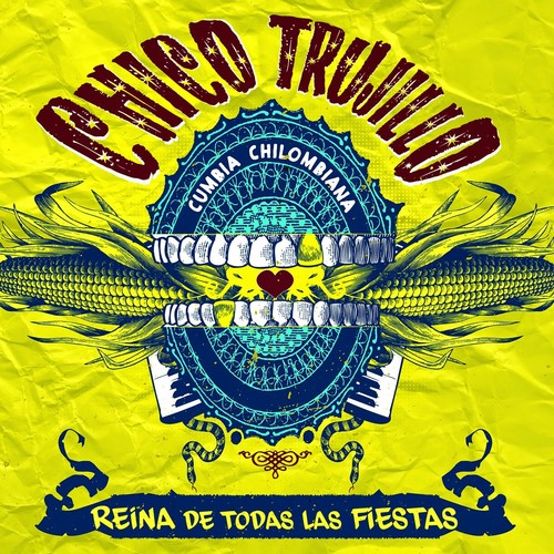 Chico Trujillo: Reina de Todas Las Fiestas [ Vinyl ]