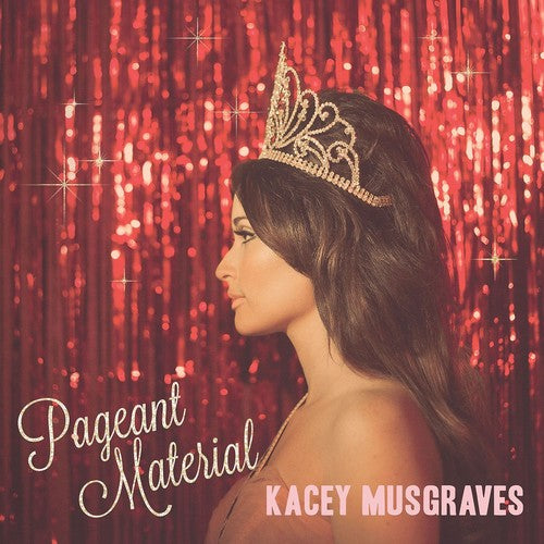 Kacey Musgraves: Pageant Material [ Vinyl ]